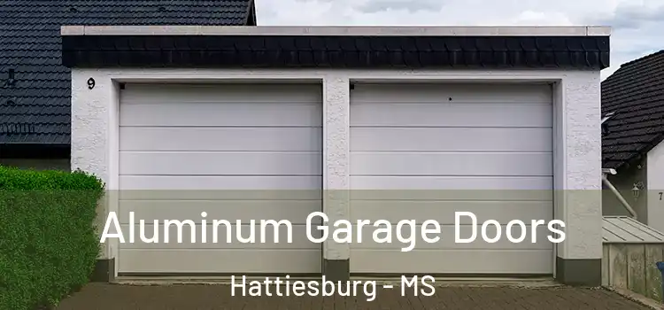  Aluminum Garage Doors Hattiesburg - MS